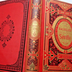 LAURIE (André). Le Bachelier de Séville. P., Hetzel