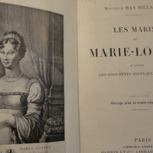 LES MARIS DE MARIE-LOUISE - D'aprés des documents nouveaux