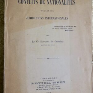 Les Conflits de Nationalites Devant Les Juridictions International 1916