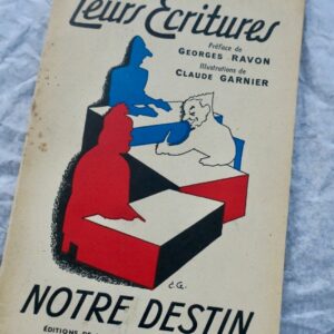 Leurs ecritures Notre destin