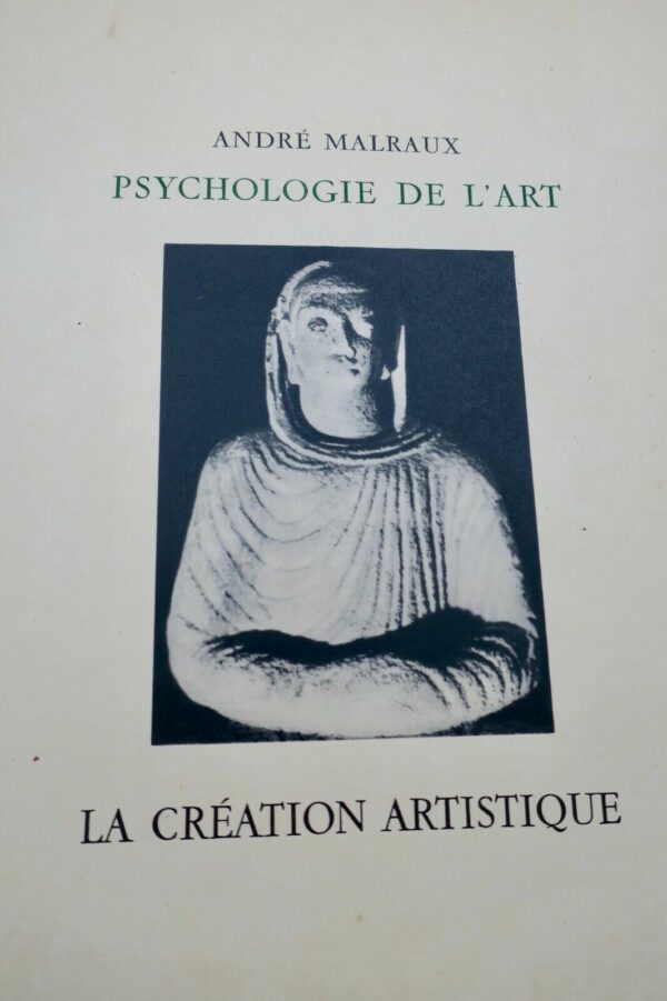 MALRAUX  Psychologie de l'Art la Création artistique – Image 4