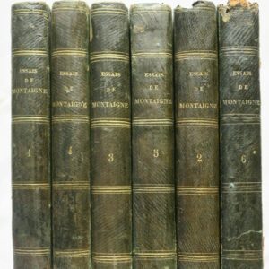 MONTAIGNE Essais de Michel de Montaigne 1828