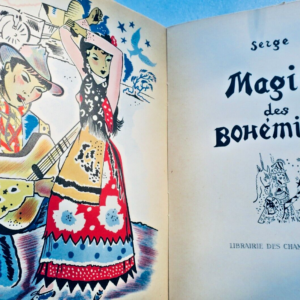Magie des bohémiens. SERGE Magie des bohémiens