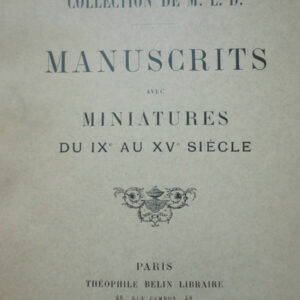 Manuscrits Avec Miniatures Du IX Au XV Siecle  1909