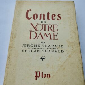 NOTRE-DAME Tharaud Contes de Notre Dame + dédiace