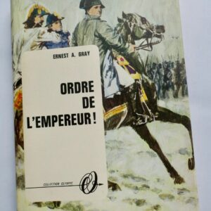 Napoléon RUSSIE  Ordre de l'Empereur !