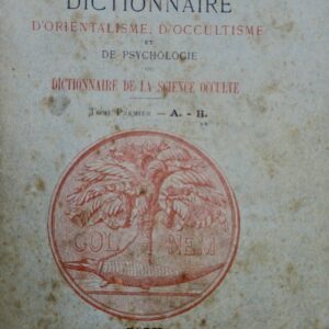 Occultisme  Dictionnaire d'Orientalisme, d'Occultisme et de Psychologie 1896