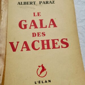 PARAZ - Le Gala des vaches Édition originale 1948