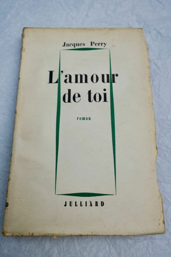 PERRY JACQUES. L'amour de toi  + envoi