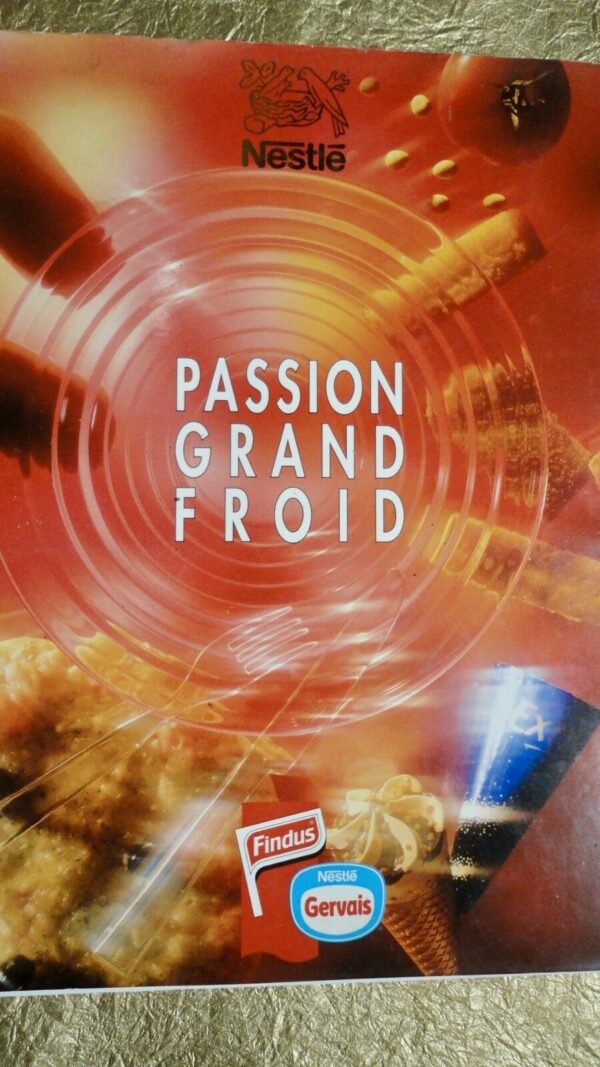 Passion Grand Froid L'histoire de France Glaces Findus de 1960 à 1998 Nestlé