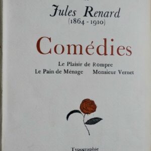 RENARD (Jules)  Comédies sur vergé