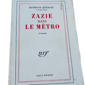 Raymond QUENEAU Zazie dans le métro 1959