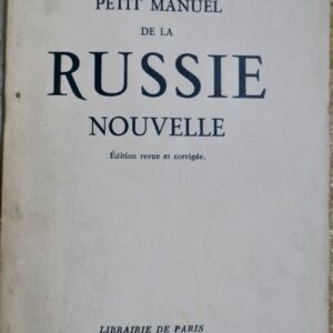 Russie Monzie Petit manuel de la Russie nouvelle 1931
