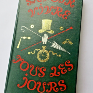 SAVOIR VIVRE TOUS LES JOURS