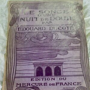 Songe d'une nuit de doute. DU MERCURE DE FRANCE. 1902