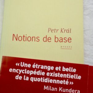 Suuréalisme KRAL (Petr). Notions de base. Proses