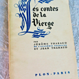 THARAUD JEROME ET JEAN LES CONTES DE LA VIERGE