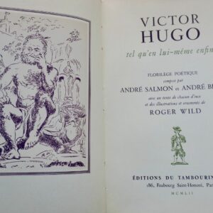 VICTOR HUGO TEL QU'EN LUI-MËME ENFIN