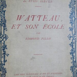 Watteau et son école. 1912 van Oest