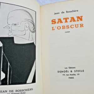 curiosa BOSSCHÈRE Jean de Satan l'obscur