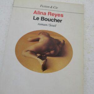 érotique REYES ALINA LE BOUCHER  érotique