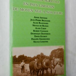 innovation agricole en pays limousin du moyen âge à nos jours