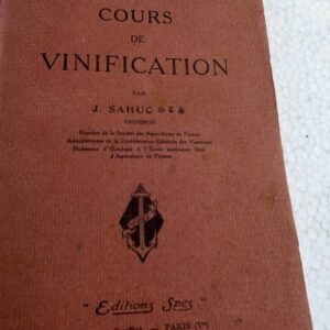 vin SAHUC (J.). Cours de vinification