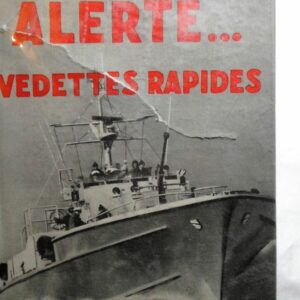 ALERTE. VEDETTES RAPIDES kriegsmarine