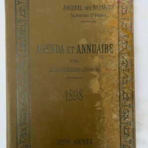 Agenda et Annuaire de la Magistrature, du Barreau, du Notariat 1898
