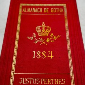 Almanach de Gotha 1884 Annuaire généalogique, diplomatique et statistique...