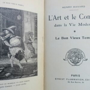 Art et le Confort dans la vie moderne. Le bon vieux Temps Paris 1904