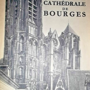 BOURGES cathédrale de Bourges