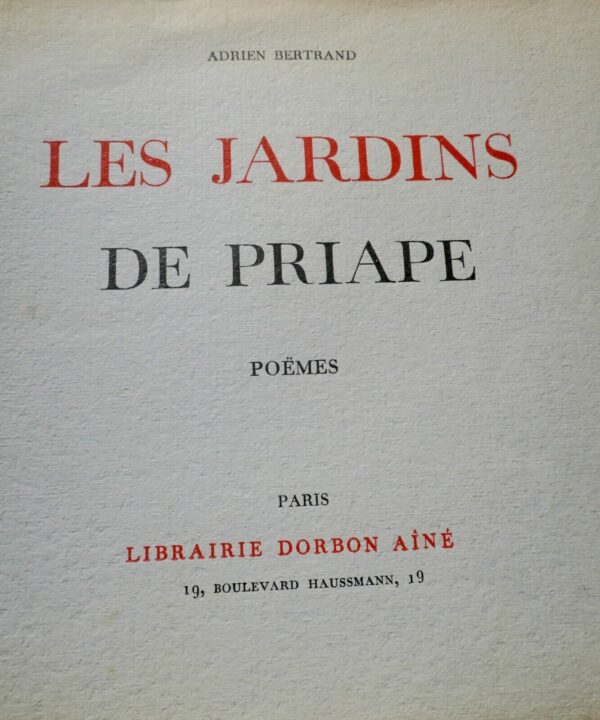 Bertrand, Adrien Les jardins de priape - Poèmes + dédicace – Image 3