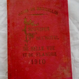 Bruxelles, souvenir de l'hotel de belle vue et de Flandres 1909