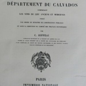 Calvados Dictionnaire topographique du département du Calvados,1883