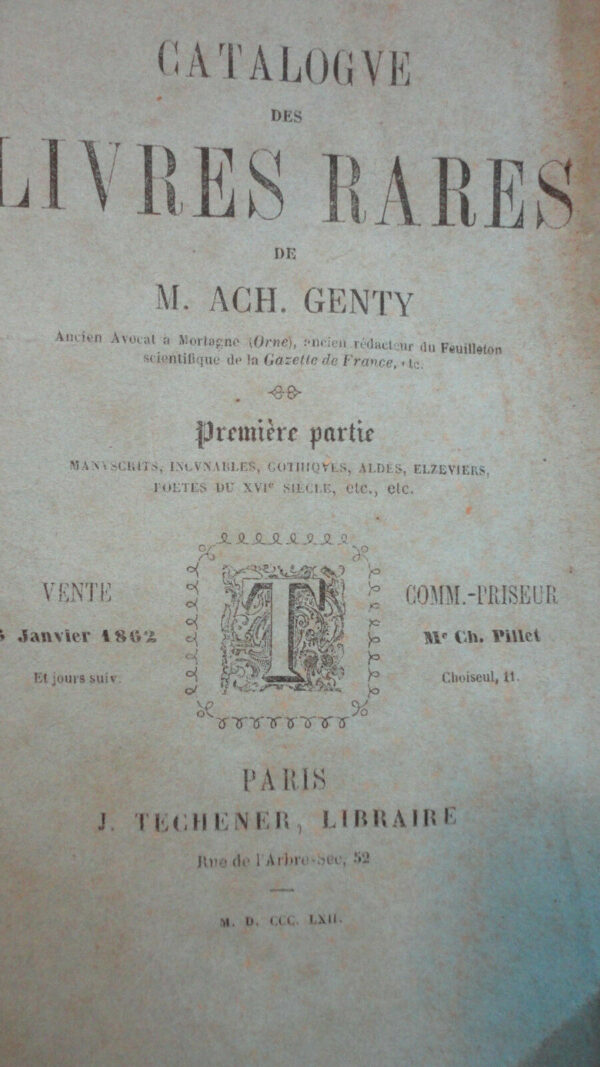 Catalogue des livres rares de M. Ach. Genty. Première partie 1862