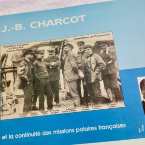 Charcot et la continuité des missions polaires françaises : 1936-1996