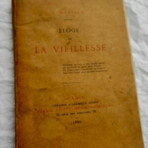Eloge de la vieillesse 1886