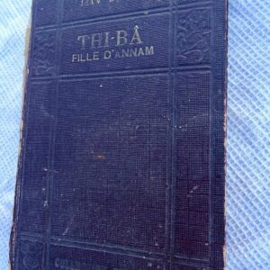 Esme [Esmenard] (Jean d [vicomte Jean Marie Henri d]), Thi-Bâ. Fille dAnnam