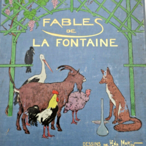 FABLES DE LA FONTAINE. Cent fables choisies. Illustrat-Morin