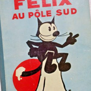 FELIX AU PÔLE SUD