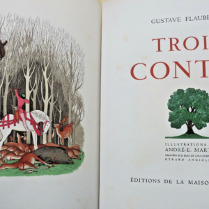 FLAUBERT  MARTY A.-E. (illustrations) Trois contes