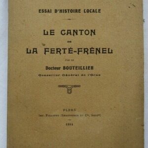Ferté-Frênel  le canton de la ferté-frênel 1914