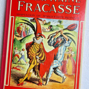 GAUTIER (Théophile). Le Capitaine Fracasse ill-Noury