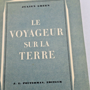 GREEN (JULIEN) Le voyageur sur la terre illustré par René BEN SUSSAN
