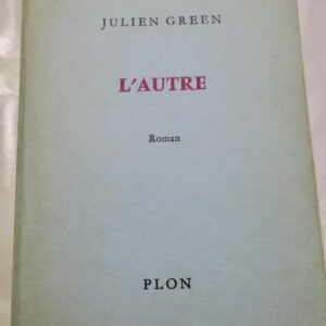 GREEN (Julien) L'Autre 1971