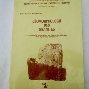 Géomorphologie des granites Pyrénées