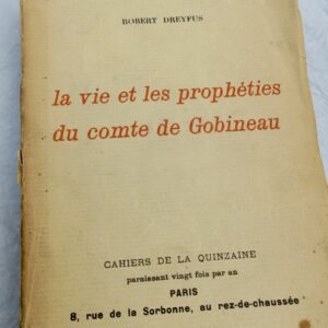 Gibineau  VIE ET LES PROPHETIES DU COMTE DE GOBINEAU