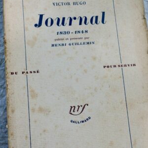 Hugo HUGO Victor Journal. 1830-1848