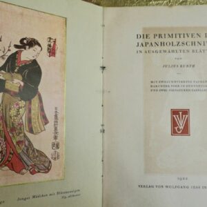 JAPAN Die Primitiven des Japanholzschnitts in ausgewählten Blättern 1922